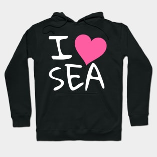 I love sea Hoodie